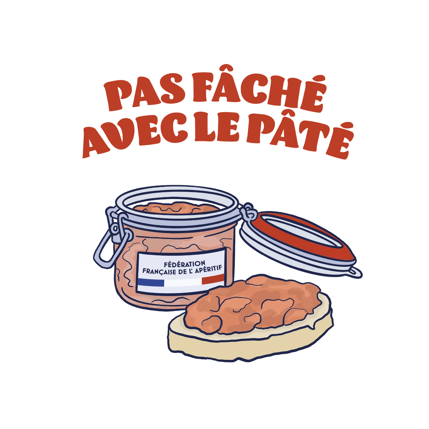 T-Shirt - Pas fâché avec le pâté