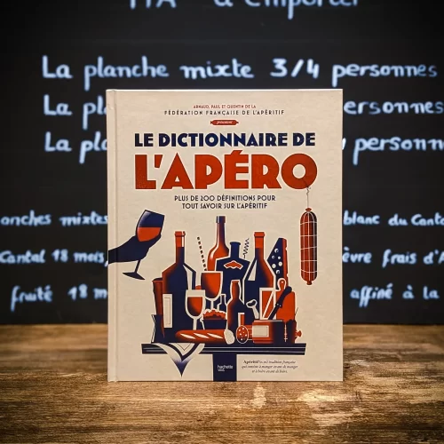 Le Dictionnaire de l'Apéro - Fédération Française de l'Apéritif